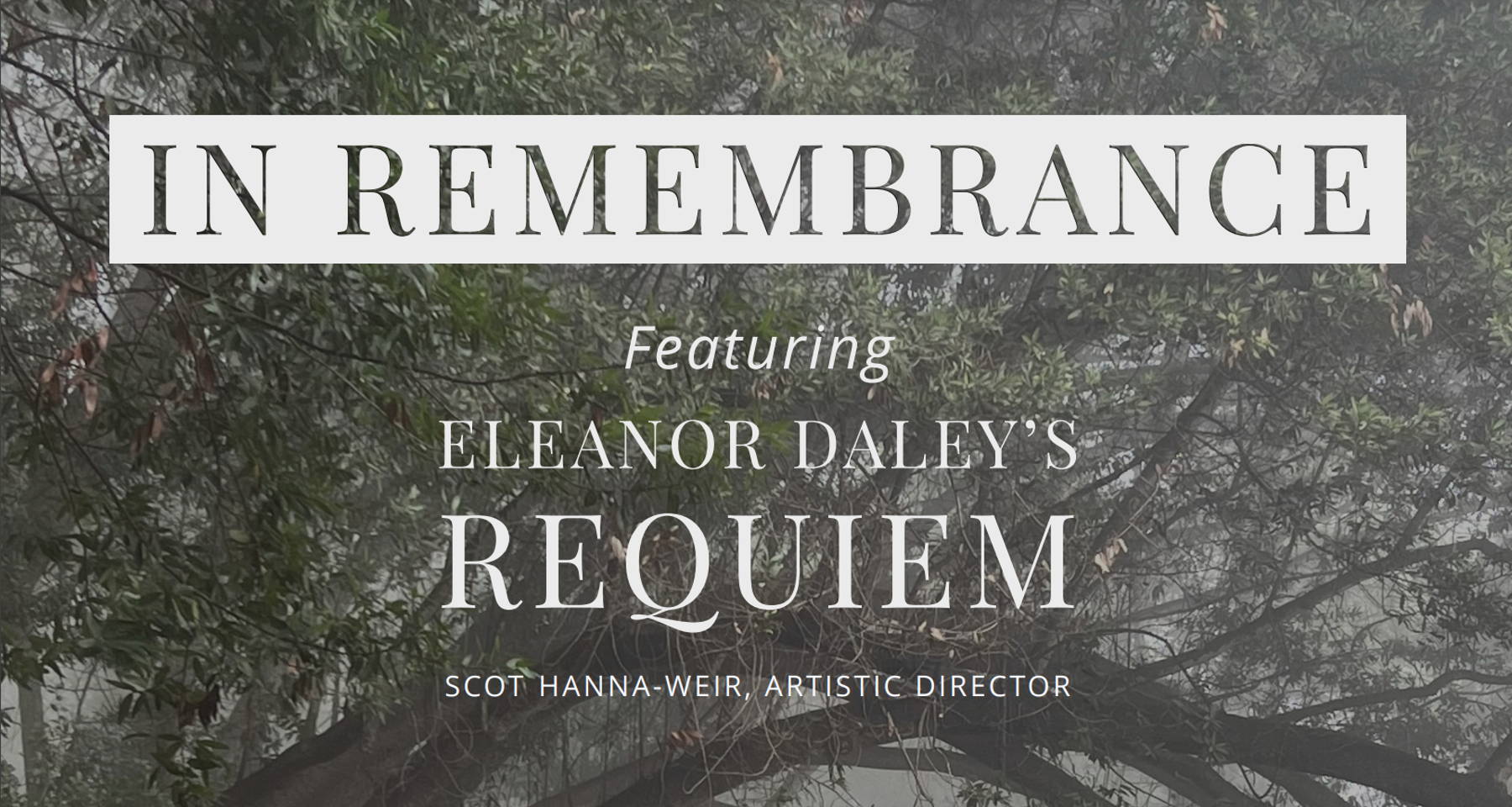 San Francisco Bay Area Chamber Choir Presents "In Remembrance," featuring Eleanor Daley's Requiem 