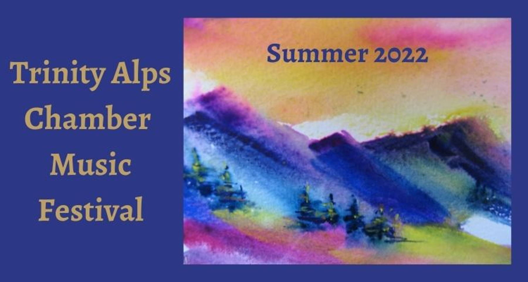 Trinity Alps Chamber Music Festival: Centuries of Sound