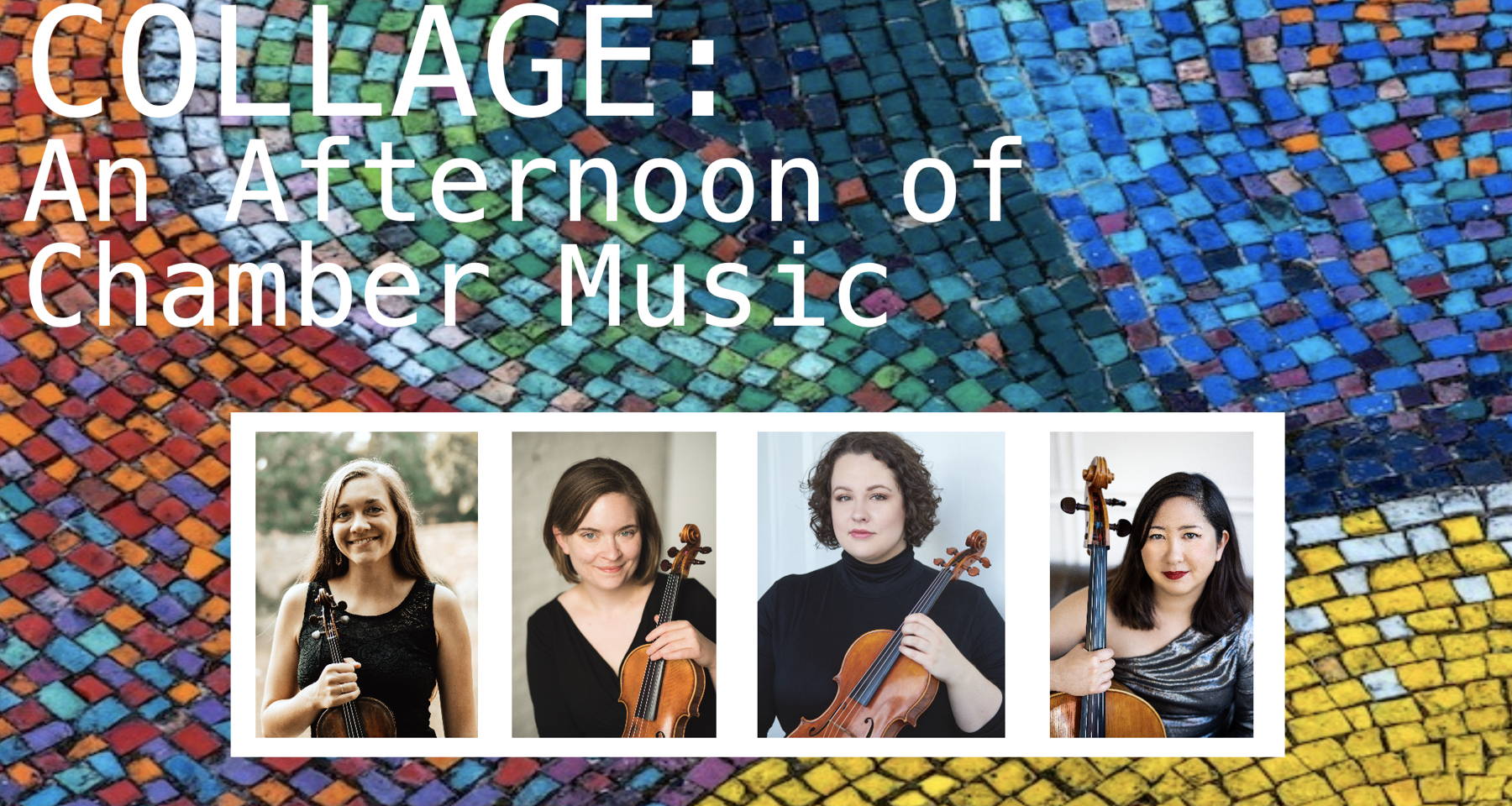 COLLAGE: An afternoon of chamber music 