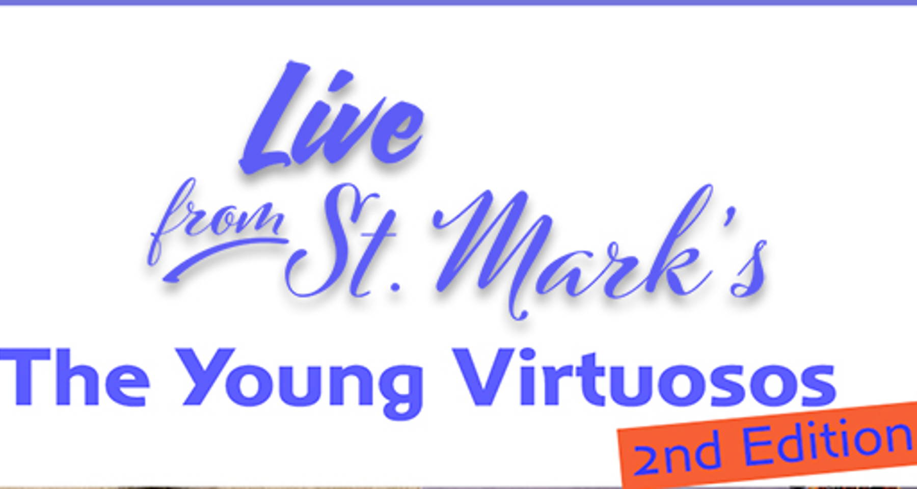Omni Foundation for the Performing Arts Presents: The Young Virtuosos, 2nd Edition