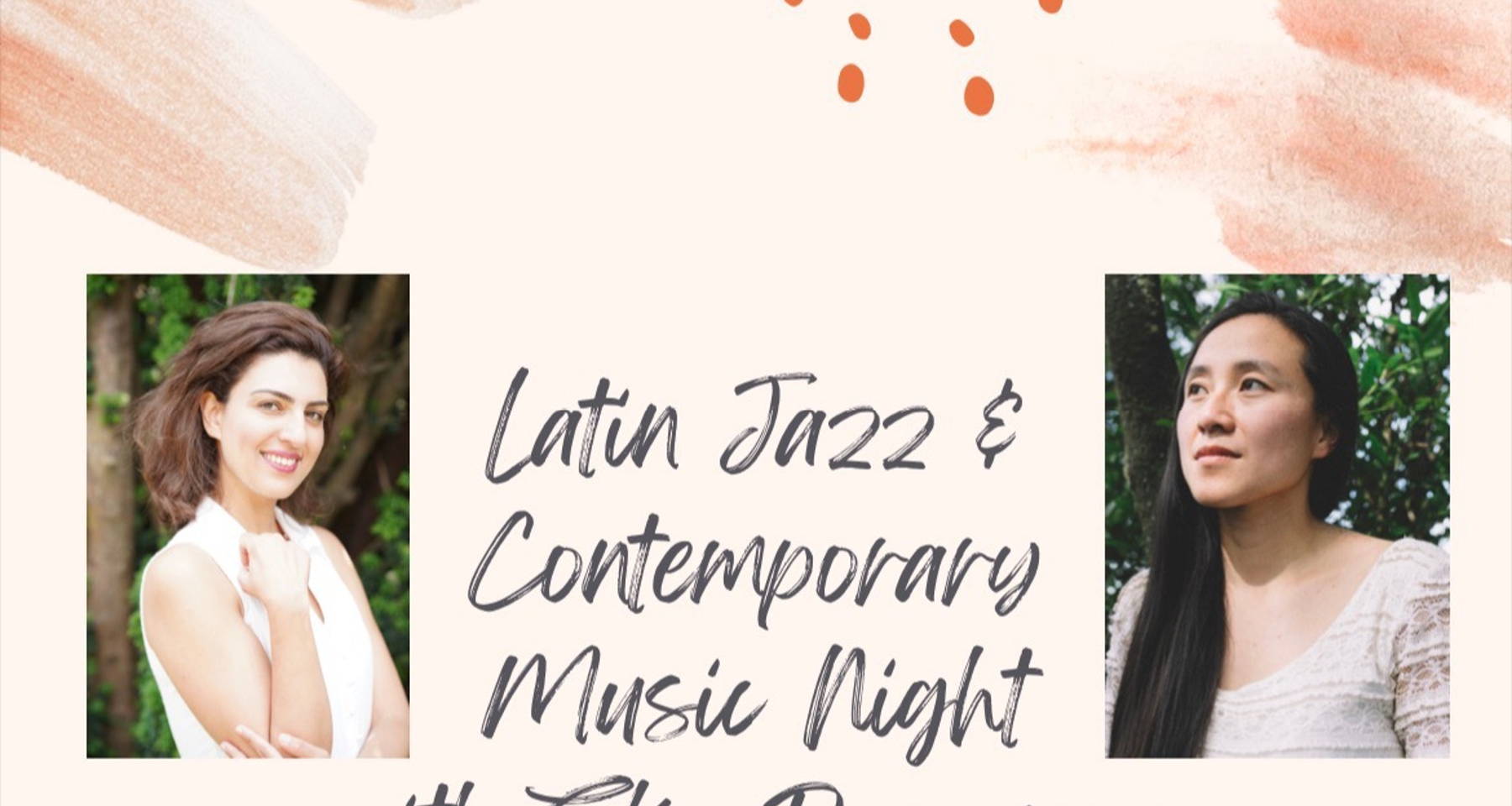 Latin Jazz & Contemporary Music Night with Sky Dreamers - Ariel Wang and Maryam Farshadfar