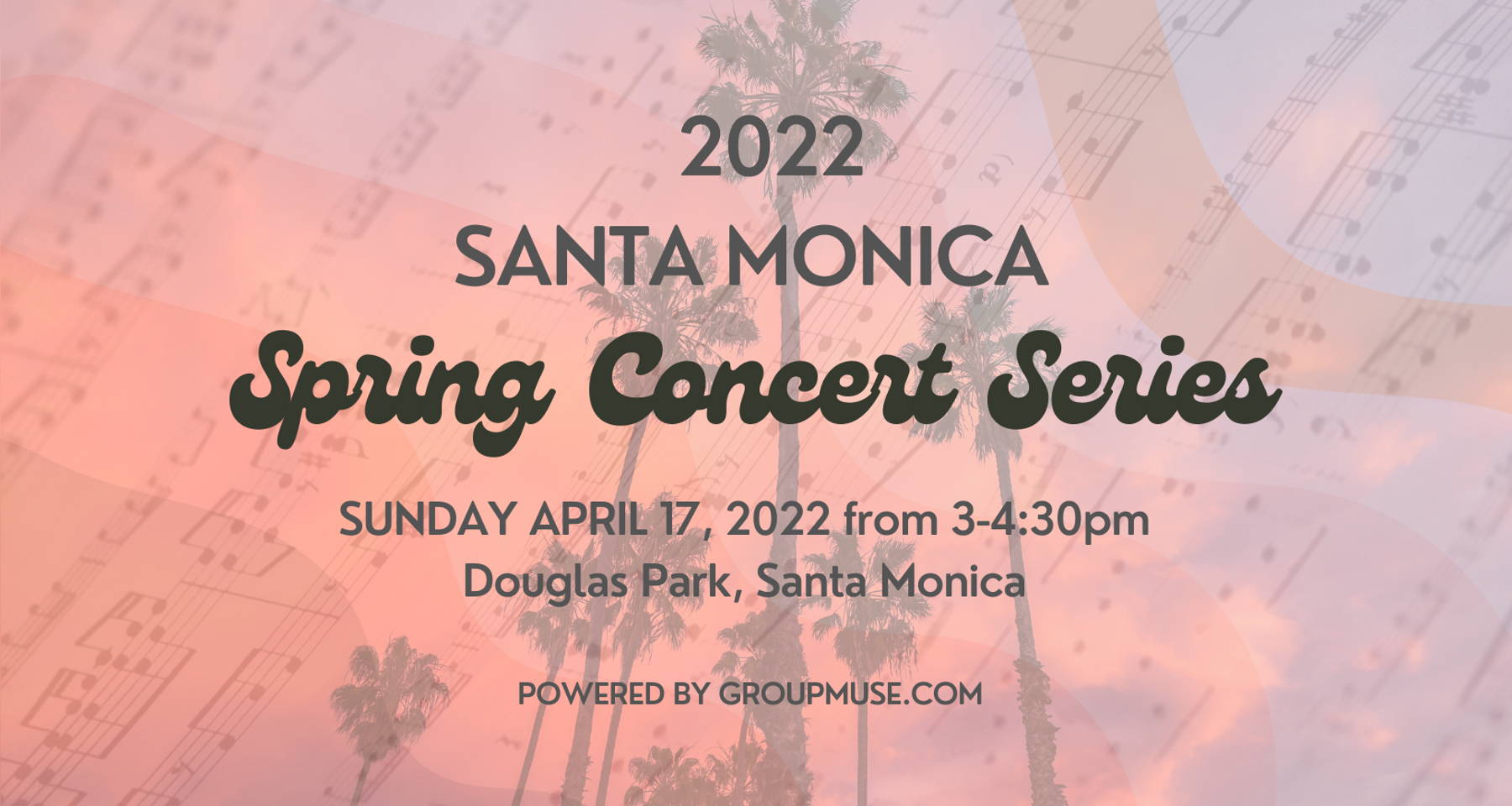 Santa Monica Spring Concert Series No. 2