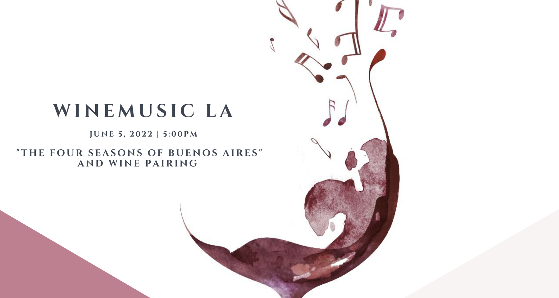 SEASON FINALE! WineMusic LA presents "The Four Seasons of Buenos Aires" and Wine Pairing