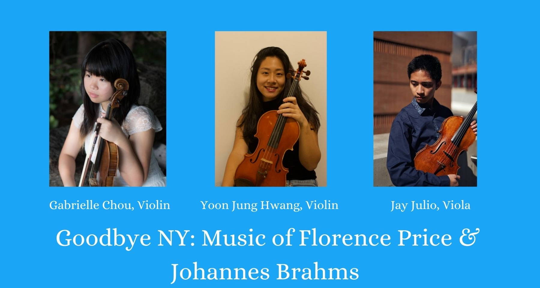 Goodbye NY: Music of Florence Price & Johannes Brahms (Livestream!)